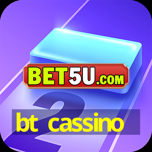 bt cassino